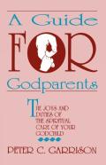 Guide For Godparents, A