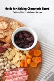 Capa do artigo Guide For Making Charcuterie Board