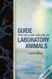 Guide For The Care And Use Of Laboratory Animals