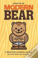 Guide For The Modern Bear