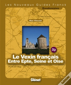 Capa do artigo Guide Franck T.33; Le Vexin Français Entre Epte, Seine Et Oise