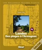 Guide Franck T.68; Landes ; Des Plages À L'Armagnac