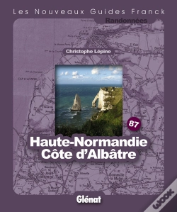 Capa do artigo Guide Franck T.87; Haute Normandie, Côte D'Albatre