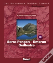 Guide Franck T.89; Serre-Ponçon, Embrun, Guillestre