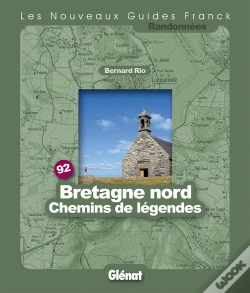 Capa do artigo Guide Franck T.92; Bretagne Nord, Chemins De Légendes