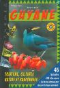 Guide Guyane 2019/2020 45 Balades + 300 Infos-Nature - Preview