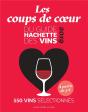 Guide Hachette Des Vins Coups De Coeur 2019 - Preview