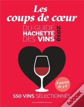 Guide Hachette Des Vins Coups De Coeur 2019