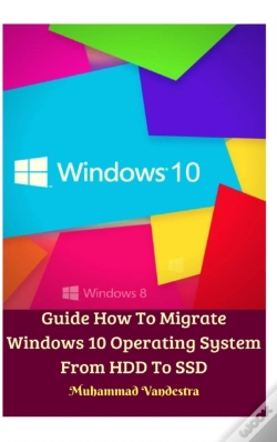Capa do artigo Guide How To Migrate Windows 10 Operating System From Hdd To Ssd Hardcover Version