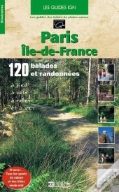 Guide Ign ; Autour De Paris, L'Ile De France