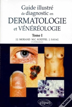 Capa do artigo Guide Illustré De Diagnostic En Dermatologie Et Vénéréologie - Tome 1
