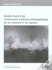 Capa do artigo Guide Illustré De Traitement Médical Et Ostéopathique De La Colonne Et Du Bassin