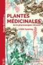 Guide Illustré Des Plantes Médicinales De La Pharmacopée Chinoise - Preview