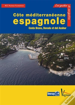 Capa do artigo Guide Imray ; Côte Méditerranéenne Espagnole, Costa Brava, Dorada Et Del Azahar