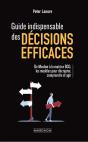 Guide Indispensable Des Décisions Efficaces : De Maslow À La Matrice Bcg, Les Modèles Pour Décrypter, Comprendre Et Agir - Preview