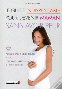 Capa do artigo Guide Indispensable Pour Devenir Maman Sans Avoir Peur
