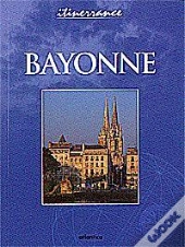 Guide Itinerrance ; Bayonne