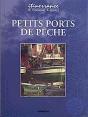 Guide Itinerrance ; Petits Ports De Peches - Preview