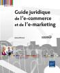 Guide Juridique De L'E-Commerce Et De L'E-Marketing - Preview