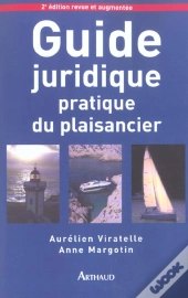 Guide Juridique Pratique Du Plaisancier ; 2e Edition