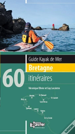 Capa do artigo Guide Kayak De Mer Bretagne 60 Itinerair
