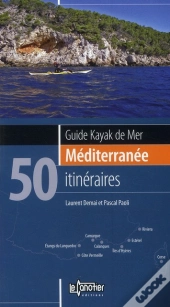Guide Kayak De Mer Mediterranee 50 Iti