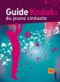 Guide Kodak Du Jeune Cineaste - Preview