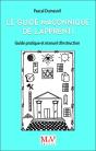 Guide Maconnique De L'Apprenti, Guide Pratique Et Manuel D'Instruction Apprent - Preview