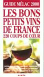 Guide Melac 2000 ; La France Et Les Bons Petits Vins - Preview