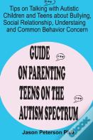 Guide On Parenting Teens On The Autism Spectrum