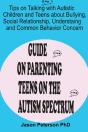 Guide On Parenting Teens On The Autism Spectrum - Preview