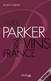 Capa do artigo Guide Parker Des Vins De France (6e Édition)