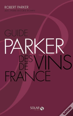 Capa do artigo Guide Parker Des Vins De France (6e Édition)