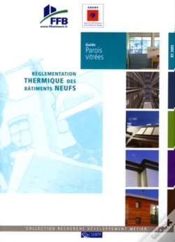 Capa do artigo Guide Parois Vitrées : Réglementation Thermique Des Bâtiments Neufs - Rt 2005