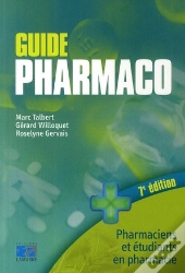 Guide Pharmaco-Etudiants En Pharmacie Et Pharmaciens 7e Edition