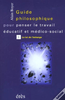 Capa do artigo Guide Philososphique Pour Penser Le Travail Educatif T.1