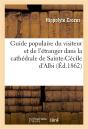 Guide Populaire Du Visiteur Et De L'Etranger Dans La Cathedrale De Sainte-Cecile D'Albi - Preview