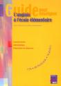 Guide Pour Enseigner : L'Anglais À L'École Élémentaire - Preview