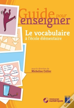 Capa do artigo Guide Pour Enseigner : Le Vocabulaire À L'École Élémentaire
