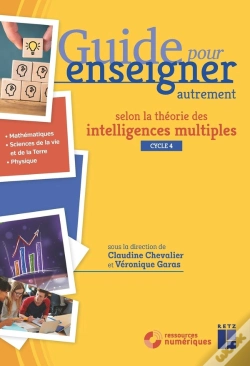 Capa do artigo Guide Pour Enseigner : Les Intelligences Multiples : Sciences Et Mathématiques : Cycle 4 (Édition 2022)