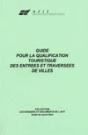 Guide Pour La Qualification Touristique Des Entrees Et Traversees De Villes - Preview