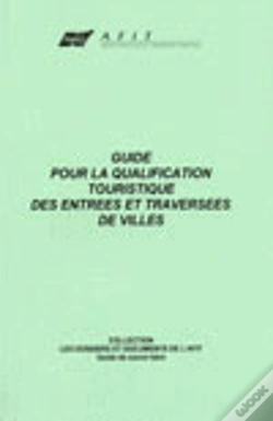 Capa do artigo Guide Pour La Qualification Touristique Des Entrees Et Traversees De Villes