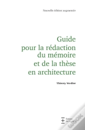 Guide Pour La Redaction Du Memoire Et De La These En Architecture