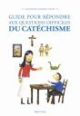 Guide Pour Répondre Aux Questions Difficiles Au Catéchisme - Preview