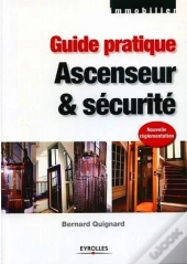 Guide Pratique Ascenseur Et Sécurité