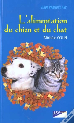 Capa do artigo Guide Pratique Asv ; L'Alimentation Du Chien Et Du Chat