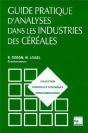 Guide Pratique D'Analyses Dans Les Industries De Céréales (2° Éd.) - Preview