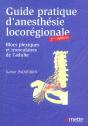 Guide Pratique D'Anesthesie Locoregionale ; Blocs Plexiques Et Tronculaires De L'Adulte - Preview