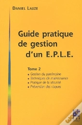 Guide Pratique De Gestion D'Un Eple T.2 ; Gestion Materielle