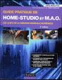 Guide Pratique De Home Studio Et Mao ; Les Clefs De La Création Musicale Numérique (3e Édition) - Preview
